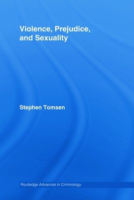 Violence, Prejudice and Sexuality