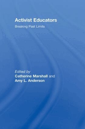 Catherine Marshall, Amy L. Anderson - Activist Educators, Inbunden
