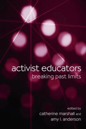 Catherine Marshall, Amy L. Anderson - Activist Educators, Häftad