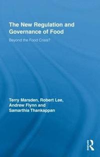 bokomslag The New Regulation and Governance of Food