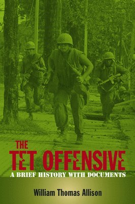 bokomslag The Tet Offensive