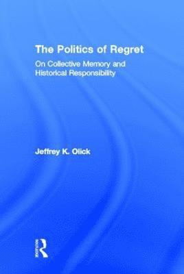 bokomslag The Politics of Regret