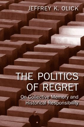 The Politics of Regret 1