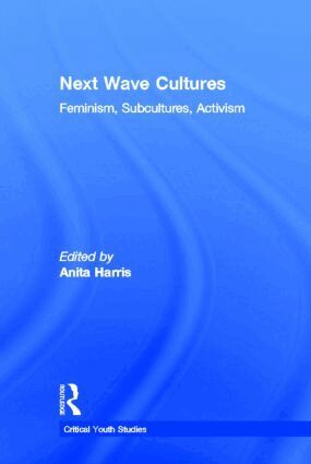 Anita Harris - Next Wave Cultures, Inbunden