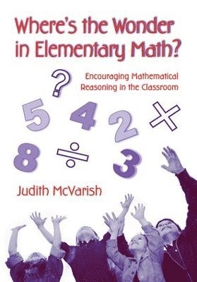 Where's the Wonder in Elementary Math? 1