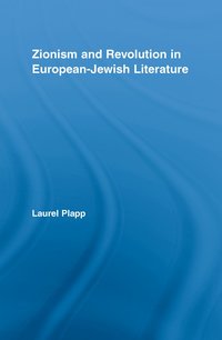 bokomslag Zionism and Revolution in European-Jewish Literature