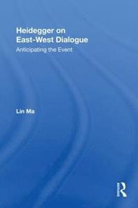 bokomslag Heidegger on East-West Dialogue
