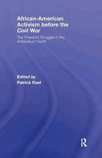 bokomslag African-American Activism before the Civil War