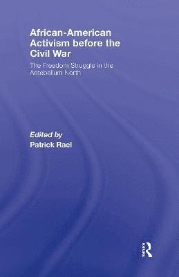 bokomslag African-American Activism before the Civil War