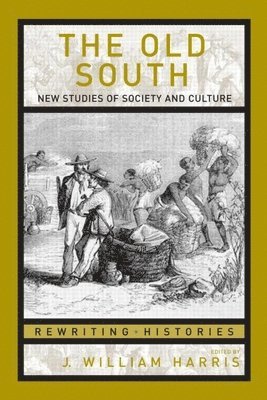 J. William Harris, USA) Harris, J. William (University of New Hampshire - Old South, Häftad