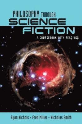 Philosophy Through Science Fiction 1