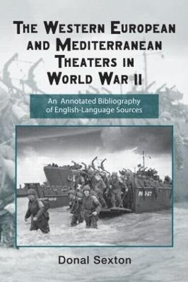 The Western European and Mediterranean Theaters in World War II 1