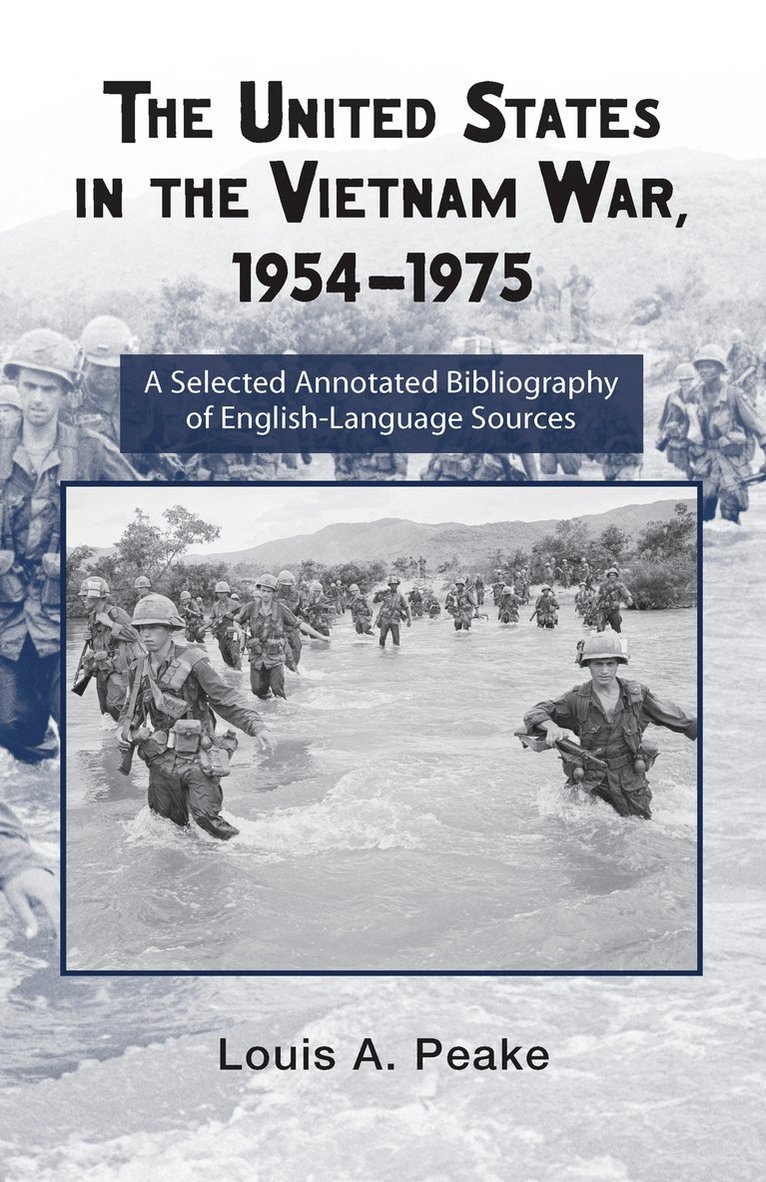 United States and the Vietnam War, 1954-1975 1