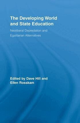 Dave Hill, Ellen Rosskam - Developing World and State Education, Inbunden
