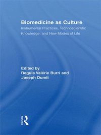 bokomslag Biomedicine as Culture