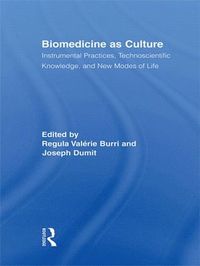 bokomslag Biomedicine as Culture