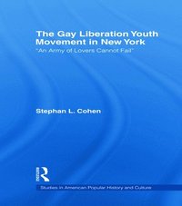 bokomslag The Gay Liberation Youth Movement in New York