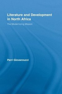 bokomslag Literature and Development in North Africa