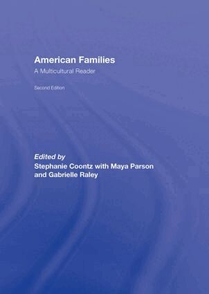 Stephanie Coontz - American Families, Inbunden