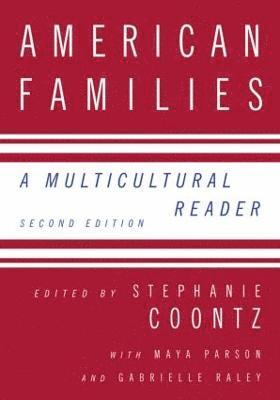 Stephanie Coontz, USA) Coontz, Stephanie (Evergreen State College - American Families, Häftad