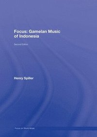 bokomslag Focus: Gamelan Music of Indonesia