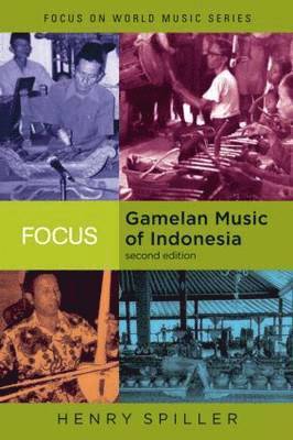 bokomslag Focus: Gamelan Music of Indonesia