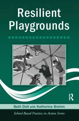 bokomslag Resilient Playgrounds