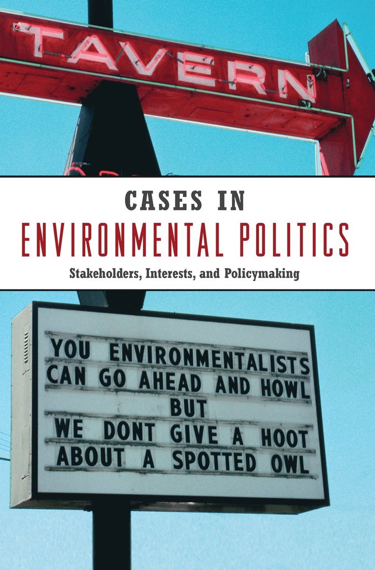 Cases in Environmental Politics 1