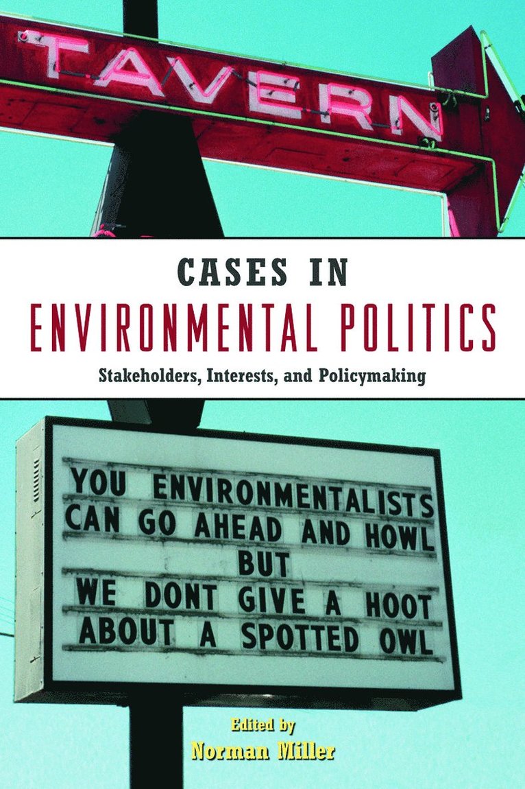 Cases in Environmental Politics 1