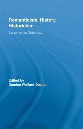 Romanticism, History, Historicism 1