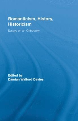 Romanticism, History, Historicism 1