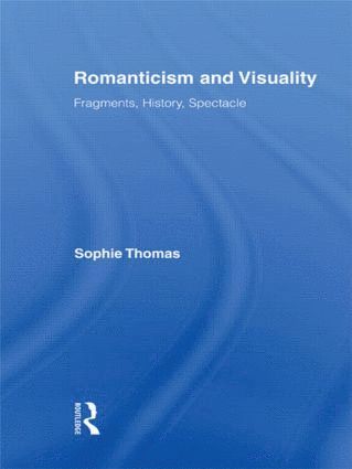 bokomslag Romanticism and Visuality