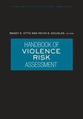 Handbook of Violence Risk Assessment 1