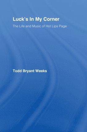 Todd Bryant Weeks - Luck's In My Corner, Inbunden