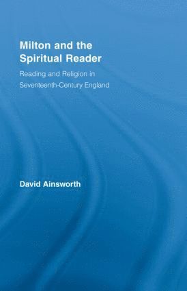 Milton and the Spiritual Reader 1