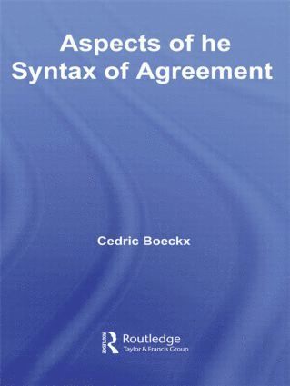 Aspects of the Syntax of Agreement 1