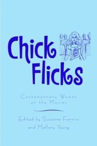 bokomslag Chick Flicks