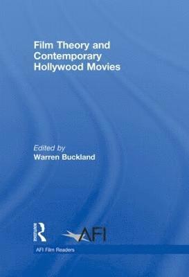 Film Theory and Contemporary Hollywood Movies 1