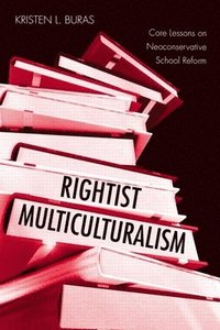 bokomslag Rightist Multiculturalism