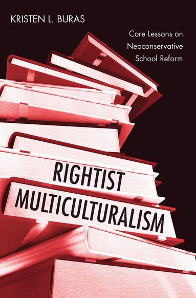 bokomslag Rightist Multiculturalism