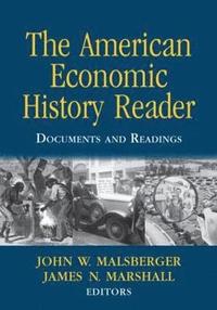 bokomslag The American Economic History Reader