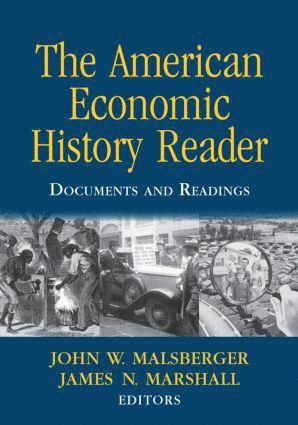 John W. Malsberger, James N. Marshall, USA) Marshall, James N. (Muhlenberg College - American Economic History Reader, Häftad