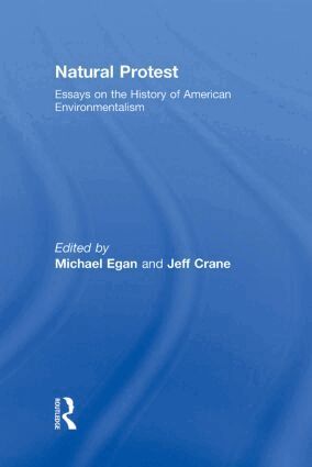 Michael Egan, Jeff Crane - Natural Protest, Inbunden
