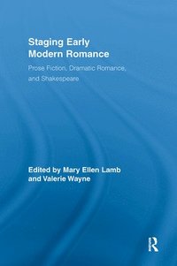 bokomslag Staging Early Modern Romance
