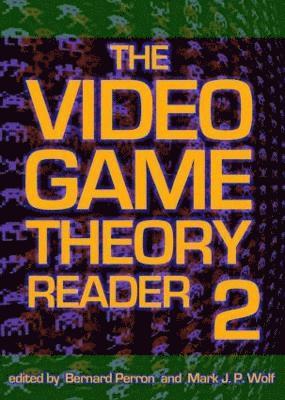 bokomslag The Video Game Theory Reader 2