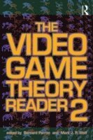 The Video Game Theory Reader 2 1