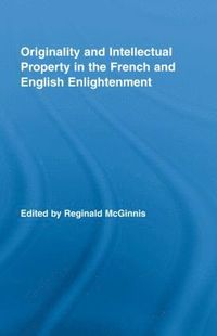 bokomslag Originality and Intellectual Property in the French and English Enlightenment