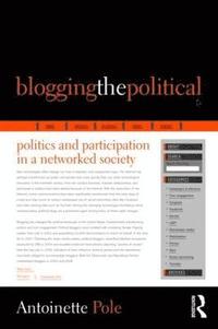 bokomslag Blogging the Political