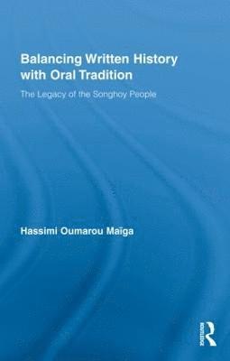 Balancing Written History with Oral Tradition 1