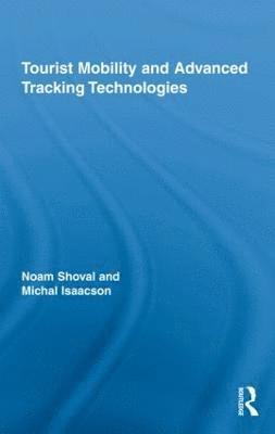 Tourist Mobility and Advanced Tracking Technologies 1